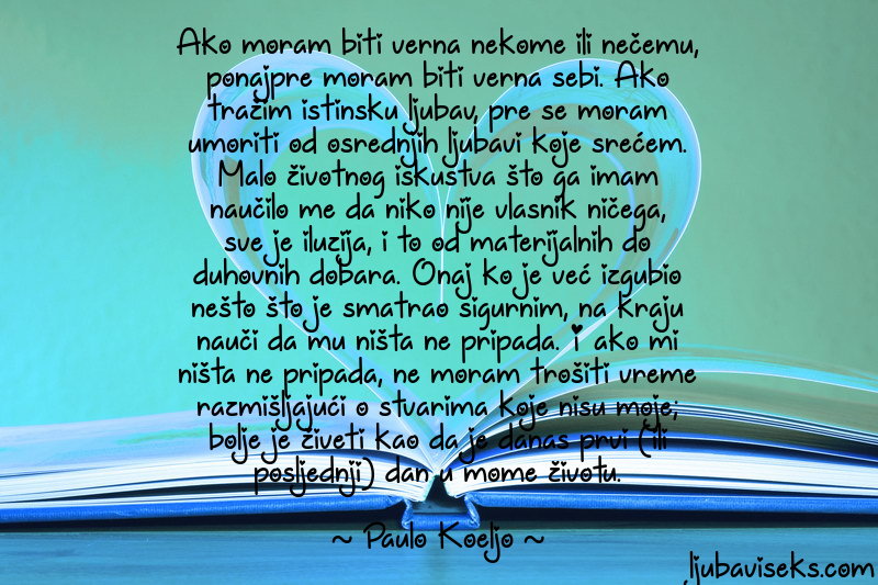 365-paulo-koeljo-o-ljubavi-ako-moram-biti-verna